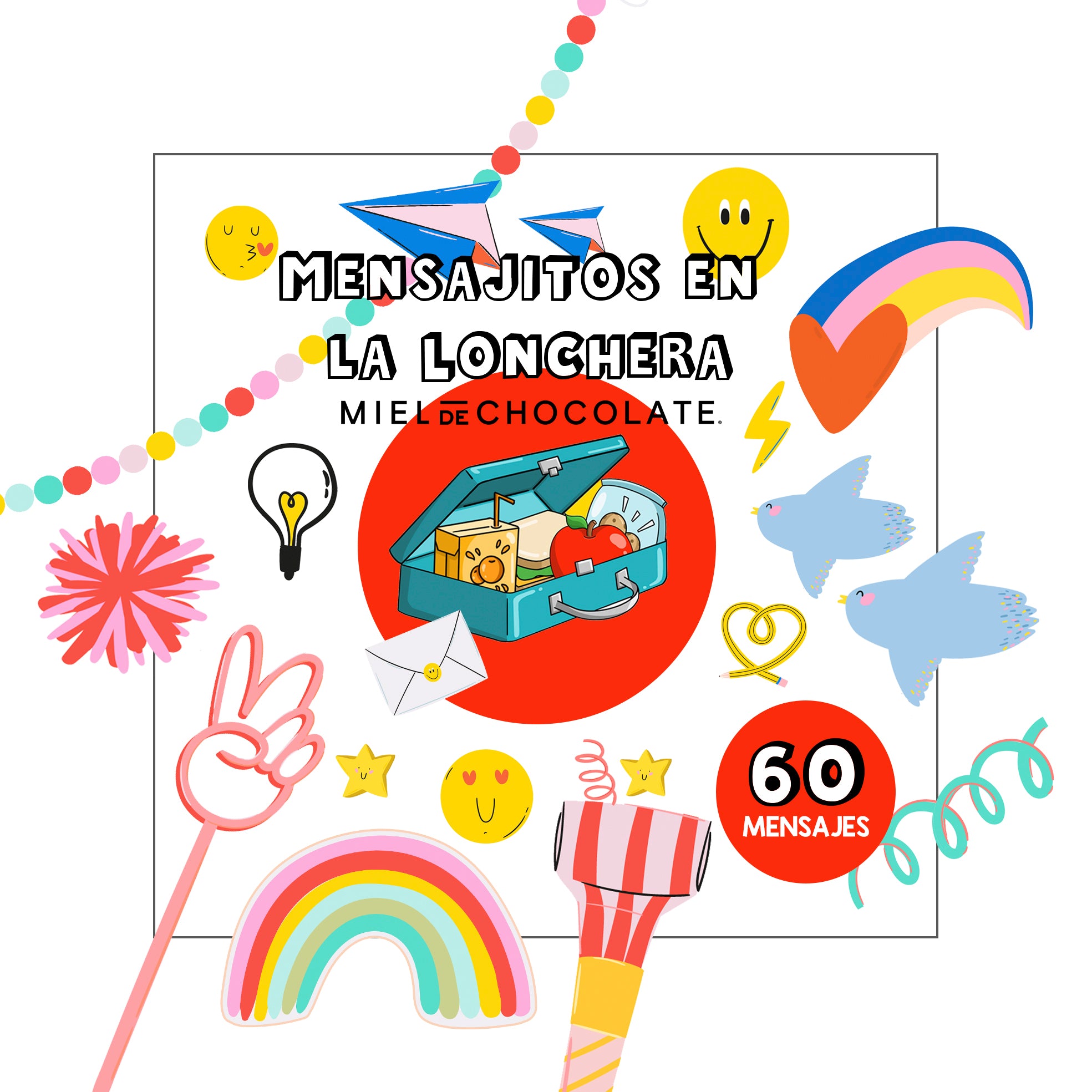 Mensajitos en la Lonchera 4 a 13 años